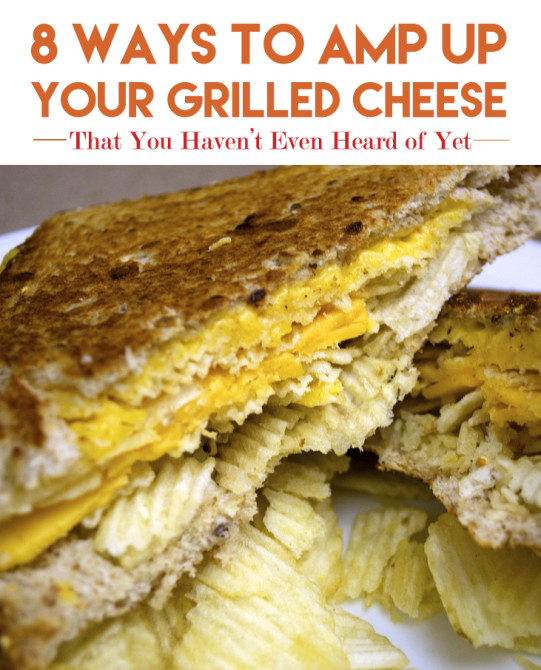 8 ways grilled cheese